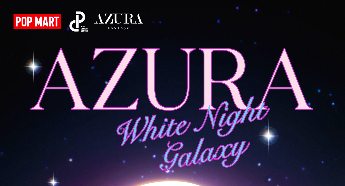 AZURA White Night Galaxy Figure - POP MART (United Kingdom)
