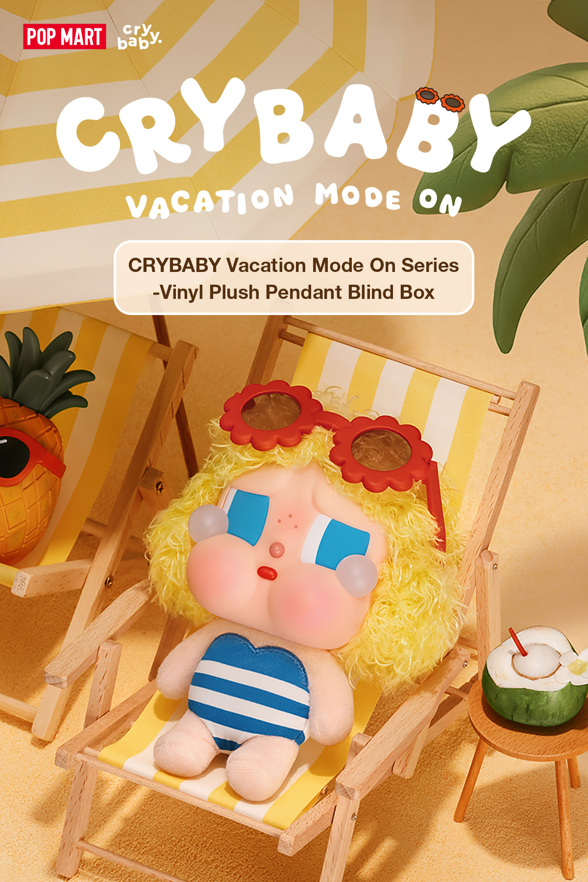 CRYBABY Vacation Mode On Series-Vinyl Plush Pendant Blind Box